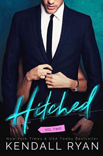[Read] [EPUB KINDLE PDF EBOOK] Hitched (Imperfect Love Book 2) by  Kendall Ryan 📖