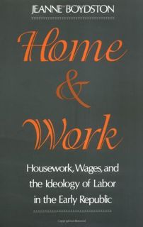 [View] [KINDLE PDF EBOOK EPUB] Home and Work: Housework, Wages, and the Ideology of Labor in the Ear