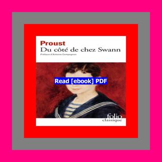 Read [ebook] [pdf] Du cÃ´tÃ© de chez Swann (Ã€ la recherche du temps p