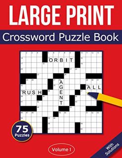 View [EPUB KINDLE PDF EBOOK] Large Print Crossword Puzzle Book: 75 Large Print Crossword Puzzles For