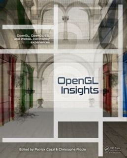 [VIEW] KINDLE PDF EBOOK EPUB OpenGL Insights by  Patrick Cozzi &  Christophe Riccio 📧