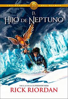 [Access] [EBOOK EPUB KINDLE PDF] El hijo de Neptuno / The Son of Neptune (Los héroes del Olimpo / Th