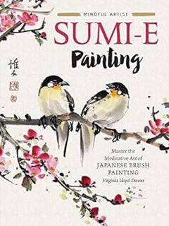 [VIEW] [PDF EBOOK EPUB KINDLE] Sumi-e Painting: Master the meditative art of Japanese brush painting