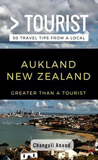 [ACCESS] [PDF EBOOK EPUB KINDLE] Greater Than a Tourist- Auckland New Zealand: 50 Travel Tips from a