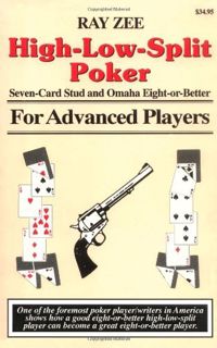 [GET] [PDF EBOOK EPUB KINDLE] High-Low-Split Poker, Seven-Card Stud and Omaha Eight-or-better for Ad