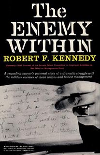 [GET] EBOOK EPUB KINDLE PDF The Enemy Within Robert F. Kennedy by  Robert F Kennedy,Sam Sloan,Arthur