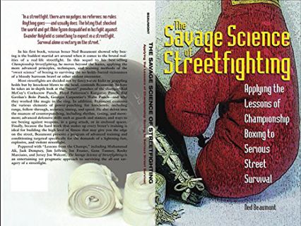 [View] [EBOOK EPUB KINDLE PDF] Savage Science of Streetfighting: Applying the Lessons of Championshi