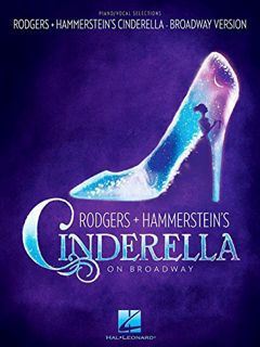 Get [EPUB KINDLE PDF EBOOK] Hal Leonard Rodgers & Hammerstein's Cinderella on Broadway Piano / Vocal