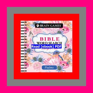 Read [ebook] (pdf) Brain Games - Large Print Bible Word Search Psalms
