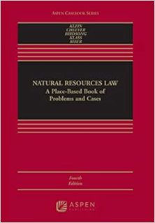 VIEW EPUB KINDLE PDF EBOOK Natural Resources Law: A Place-based Book of Problems and Cases (Aspen Ca