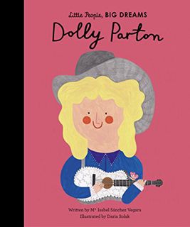READ KINDLE PDF EBOOK EPUB Dolly Parton (Volume 28) (Little People, BIG DREAMS, 28) by  Maria Isabel