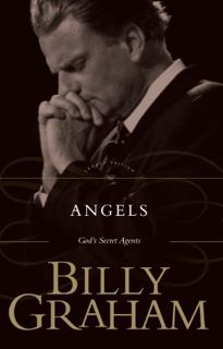 READ [EPUB KINDLE PDF EBOOK] Angels: God's Secret Agents by  Billy Graham 📫