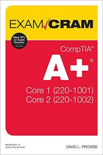[Get] KINDLE PDF EBOOK EPUB CompTIA A+ Core 1 (220-1001) and Core 2 (220-1002) Exam Cram by  David P