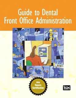 GET KINDLE PDF EBOOK EPUB Guide to Dental Front Office Administration by  ICDC Publishing Inc. 📌