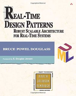 [Get] EBOOK EPUB KINDLE PDF Real-Time Design Patterns: Robust Scalable Architecture for Real-Time Sy