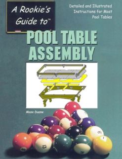 [Read] [PDF EBOOK EPUB KINDLE] Pool Table Assembly: Detailed and Illustrated Instructions for Most P