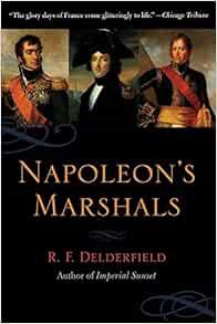 [ACCESS] PDF EBOOK EPUB KINDLE Napoleon's Marshals by R.F. Delderfield 📁