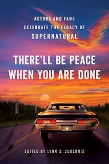 [READ] KINDLE PDF EBOOK EPUB There'll Be Peace When You Are Done: Actors and Fans Celebrate the Lega