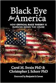[GET] KINDLE PDF EBOOK EPUB Black Eye for America by Carol M Swain,Christopher J Schorr,Dr Benjamin