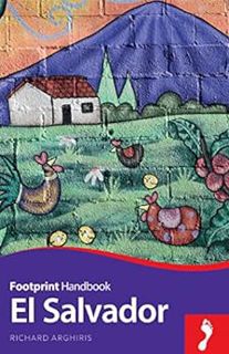Read EBOOK EPUB KINDLE PDF El Salvador (Footprint Handbooks) by Richard Arghiris ✓
