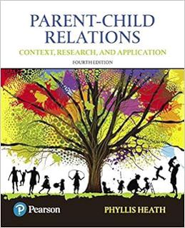 View [EPUB KINDLE PDF EBOOK] Parent-Child Relations: Context, Research, and Application by Phyllis H