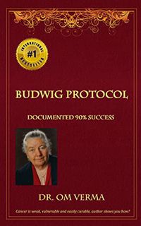 [Read] [KINDLE PDF EBOOK EPUB] Budwig Protocol: Cancer is weak, vulnerable and easily curable Dr. Bu