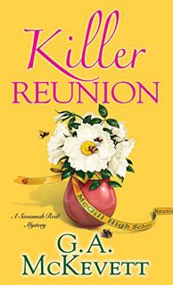 [Get] [KINDLE PDF EBOOK EPUB] Killer Reunion (A Savannah Reid Mystery Book 21) by  G. A. McKevett 📕
