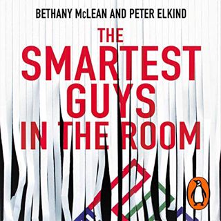 Get EBOOK EPUB KINDLE PDF The Smartest Guys in the Room: The Amazing Rise and Scandalous Fall of Enr