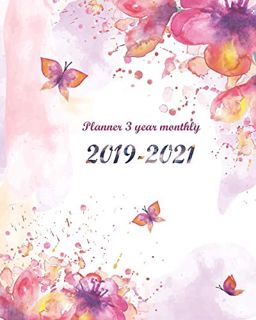 READ [PDF EBOOK EPUB KINDLE] Planner 3 Year Monthly 2019-2021: Pretty Floral Cover for 36 Months Cal