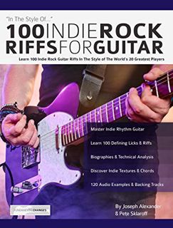 [Get] PDF EBOOK EPUB KINDLE 100 Indie Rock Riffs for Guitar: Learn 100 Indie Rock Guitar Riffs in th