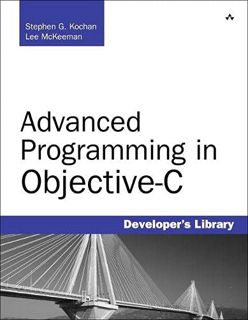 [View] [EPUB KINDLE PDF EBOOK] Advanced Programming in Objective-C (Developer's Library) by  Stephen