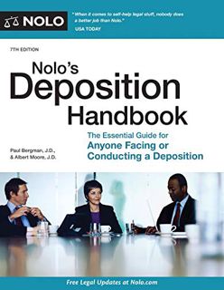 [View] KINDLE PDF EBOOK EPUB Nolo's Deposition Handbook: The Essential Guide for Anyone Facing or Co