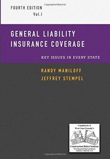 [Read] [KINDLE PDF EBOOK EPUB] General Liability Insurance Coverage: Key Issues in Every State Volum