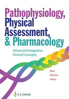 READ [EPUB KINDLE PDF EBOOK] Pathophysiology, Physical Assessment, & Pharmacology: Advanced Integrat
