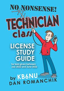 [Access] KINDLE PDF EBOOK EPUB No Nonsense Technician Class License Study Guide: for tests given bet