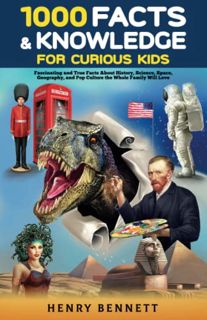 [READ] KINDLE PDF EBOOK EPUB 1000 Facts & Knowledge for Curious Kids: Fascinating and True Facts Abo