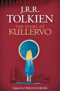 [READ] KINDLE PDF EBOOK EPUB The Story Of Kullervo by  J.R.R. Tolkien &  Verlyn Flieger 📒