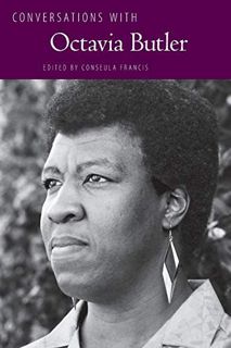 Access [EBOOK EPUB KINDLE PDF] Conversations with Octavia Butler (Literary Conversations Series) by