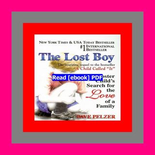[Read] [PDF] The Lost Boy (Dave Pelzer #2)  by Dave Pelzer