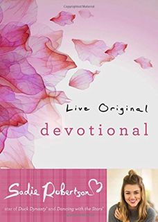 [GET] [KINDLE PDF EBOOK EPUB] Live Original Devotional by  Sadie Robertson 📨