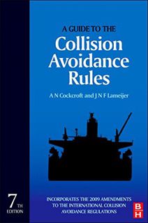 Access PDF EBOOK EPUB KINDLE A Guide to the Collision Avoidance Rules by  A. N. Cockcroft &  J. N. F