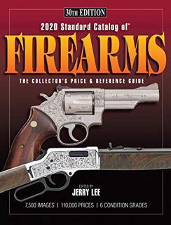 VIEW EBOOK EPUB KINDLE PDF 2020 Standard Catalog of Firearms by  Jerry Lee 📤
