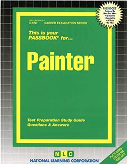 Get [EPUB KINDLE PDF EBOOK] Painter(Passbooks) (Career Examination Series) by  National Learning Cor