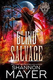 [View] [EBOOK EPUB KINDLE PDF] Blind Salvage (A Rylee Adamson Novel, Book 5) by  Shannon Mayer 📋