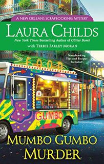 [READ] EBOOK EPUB KINDLE PDF Mumbo Gumbo Murder (A Scrapbooking Mystery Book 16) by  Laura Childs &