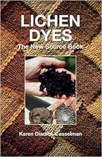 [ACCESS] [EPUB KINDLE PDF EBOOK] Lichen Dyes: The New Source Book by Karen Diadick Casselman 📮