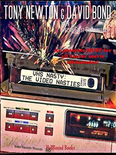 GET KINDLE PDF EBOOK EPUB VHS Nasty: The Video Nasties by  Tony Newton,David Bond,Ramsey  Campbell,B