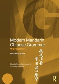 [View] EBOOK EPUB KINDLE PDF Modern Mandarin Chinese Grammar Workbook by  Claudia Ross,Jing-Heng She
