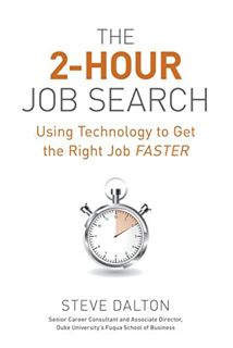 [GET] PDF EBOOK EPUB KINDLE The 2-Hour Job Search: Using Technology to Get the Right Job Faster by