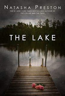 VIEW [EBOOK EPUB KINDLE PDF] The Lake by  Natasha Preston 📝